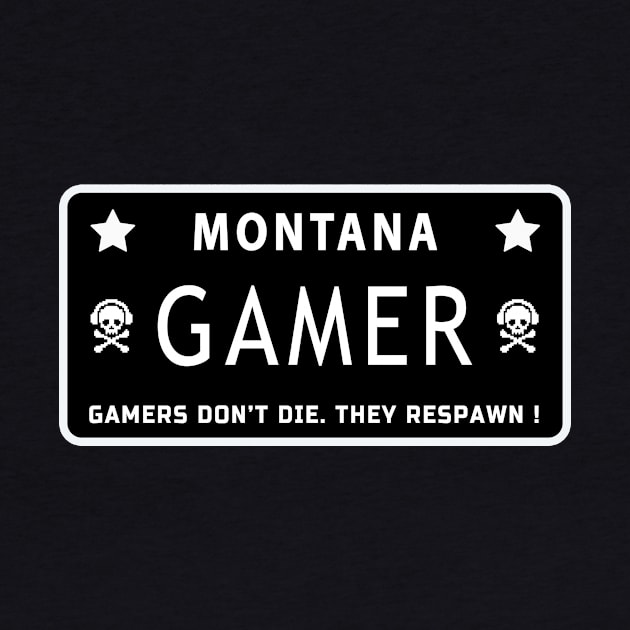 Montana Gamer! by SGS